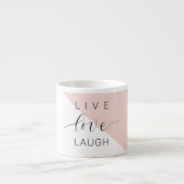 Tasse Expresso Modern Love Laugh Motivation positive (Devant)