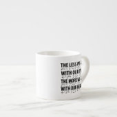 Tasse Expresso Moins On Voit Avec Nos Yeux - Éclaircissement Brai (Devant droit)