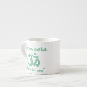 Tasse Expresso Namaste - Je m'incline devant toi (en vert)