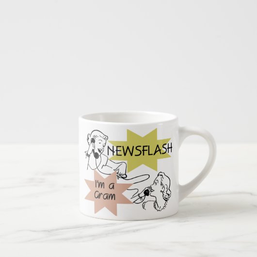 Tasse Expresso Newsflash Je suis un cadeau Gram (Droite)