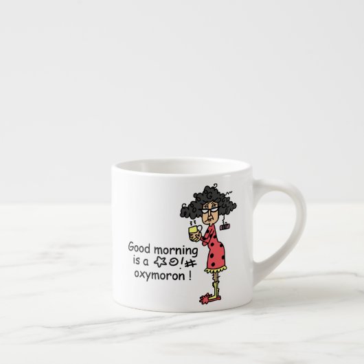 Tasse Expresso Oxymoron bonjour (Droite)