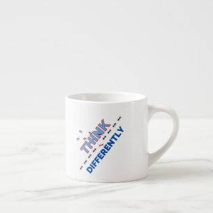Tasse Expresso Penser différemment 6.w