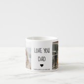 Tasse Expresso Photo & Love You Dad Cadeau (Devant)
