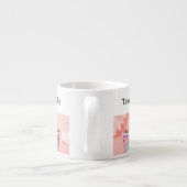 Tasse Expresso Prenez Un Rose Sip (Dos)