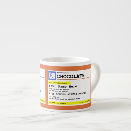 Tasse Expresso Prescription Chocolat Nom personnalisable Drôle    (Devant droit)