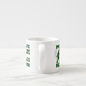 Tasse Expresso Préserver le pickat sauvage un squatch (Dos)