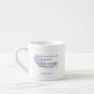 Tasse Expresso Psaumes 91:4 Il te couvrira de ses plumes