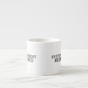 Tasse Expresso Redémarrage du système requis Minimaliste