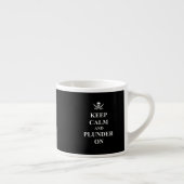 Tasse Expresso Restez calme et piller (Droite)