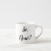 Tasse Expresso Sassy Greeting (Droite)