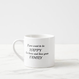 Tasse Expresso Si vous voulez être heureux