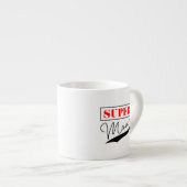 Tasse Expresso Super Maman (Devant droit)