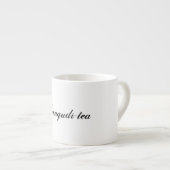 Tasse Expresso Tranquili-thé (Devant droit)