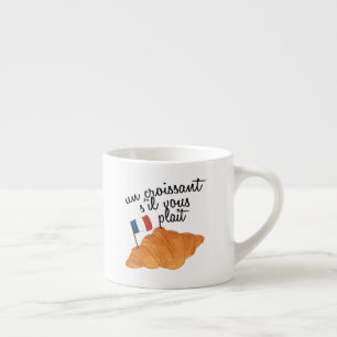 Tasse Expresso Un Croissant S'il Vous Plait - Français