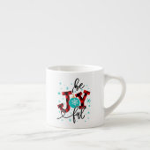 Tasse Expresso Vacances de Noël Soyez Joyeux Hiver Moderne (Droite)