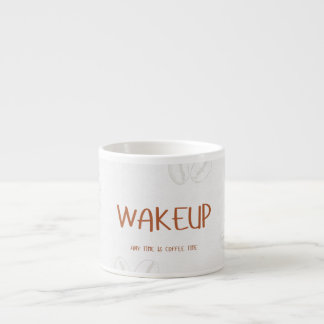 Tasse Expresso Wake up Espresso cup - motivational coffee design 