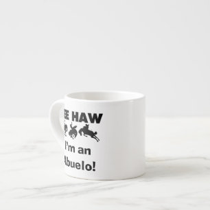 Tasse Expresso Yee Haw Je suis un T-shirts et cadeaux Abuelo