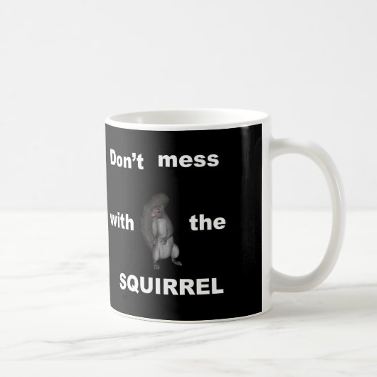 Tasse fâchée d'écureuil (Droite)