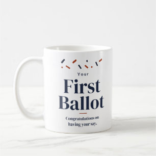 Tasse Félicitations pour Votre Premier Vote