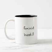 Tasse féministe de Buzzkill (Gauche)