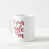 Tasse festive de Noël « Get Your Jingle On » (Devant gauche)
