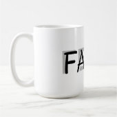 Tasse Foi Sur La Peur (Gauche)
