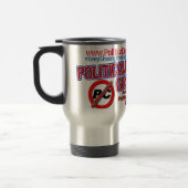 Tasse folle de voyage d'exactitude politique (Gauche)