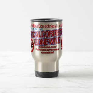 Tasse folle de voyage d'exactitude politique
