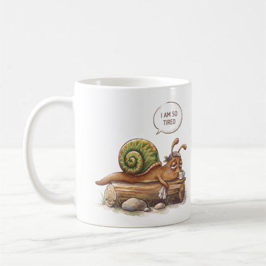 Tasse Fun Snail Je Suis Si Fatigué (Gauche)