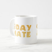 Tasse G'Day Mate (Devant gauche)