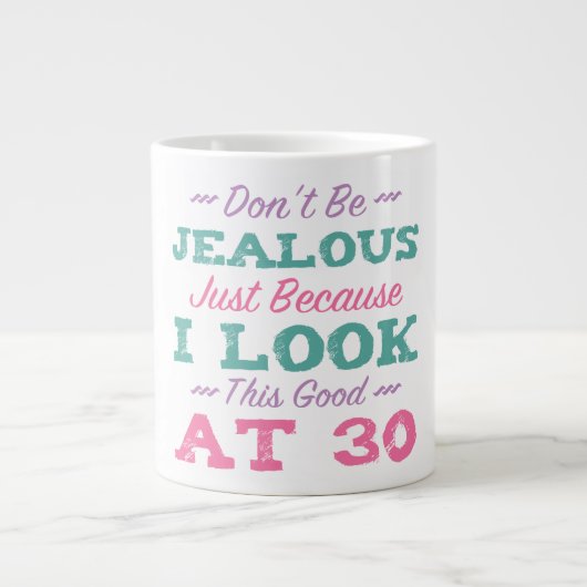 Tasse Géante 30e anniversaire pour les femmes (Devant)