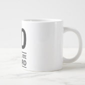 Tasse Géante 40 Le F mot ultime (Droite)