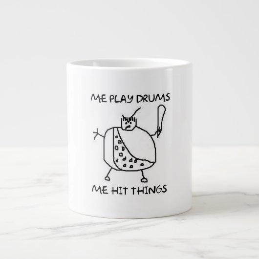 Tasse Géante Amusant Drummer Caveman Me Touche Des Choses Des C (Devant)
