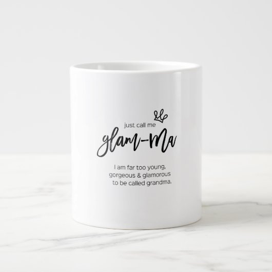 Tasse Géante Appelez-Moi La Citation Glam-Ma (Devant)