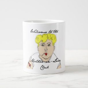 Tasse Géante Bienvenue dans le club de spécialités Mother in La