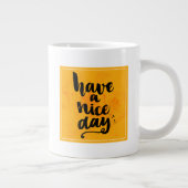 Tasse Géante Bonne Journée (Droite)