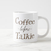 Tasse Géante Café avant Talkie (Droite)