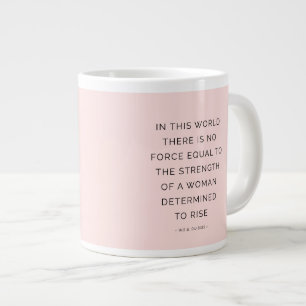 Tasse Géante Citations inspirées de femmes déterminées rose 