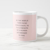 Tasse Géante Citations inspirées de femmes déterminées rose noi (Droite)