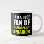 Tasse Géante Comportement inapproprié (Droite)