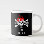 Tasse Géante Demandez à votre texte de garder calme Crossbones (Droite)