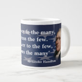 Tasse Géante Devis d'Alexander Hamilton sur le don du pouvoir (Devant droit)