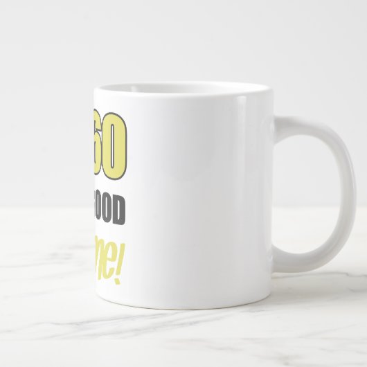 Tasse Géante Drôle 60e anniversaire Gag cadeau (Droite)