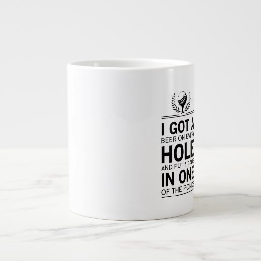 Tasse Géante J'ai obtenu un trou dans un (Devant)