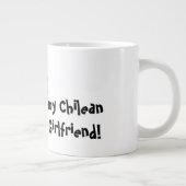 Tasse Géante J'aime mon amie chilienne (Droite)