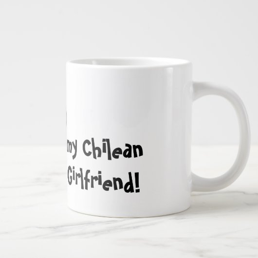 Tasse Géante J'aime mon amie chilienne (Droite)