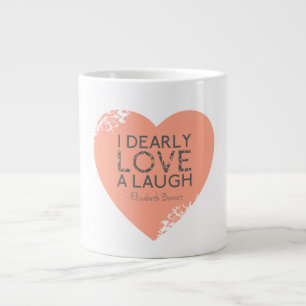 Tasse Géante J'Aime Rire, Jane Austen