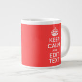 Tasse Géante KEEP CALM personnalisé et votre texte sur le corai (Devant droit)