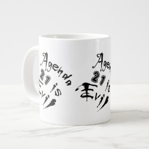 Tasse Géante L'Agenda 21 est mauvais