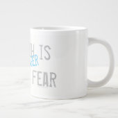 Tasse Géante Ma foi est plus forte que ma peur (Droite)